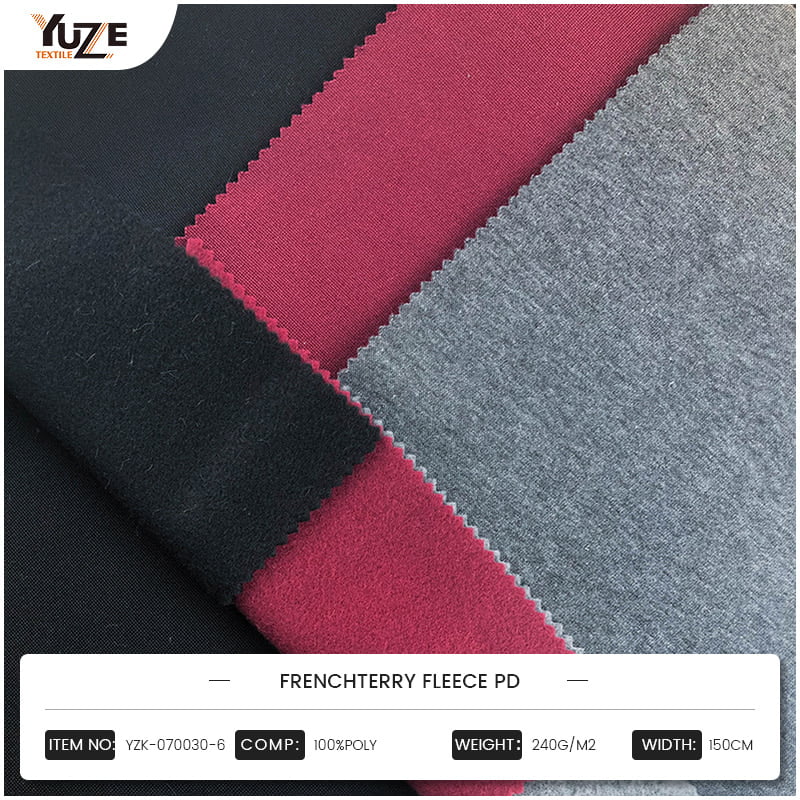 YZK-070030-6 French Terry Fleece PD Fabric: การผสมผสานที่ลงตัวของฟังก์ชั่นและแฟชั่น